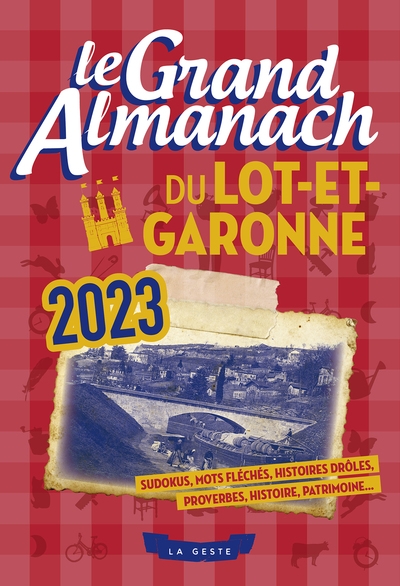 Le grand almanach du Lot-et-Garonne 2023