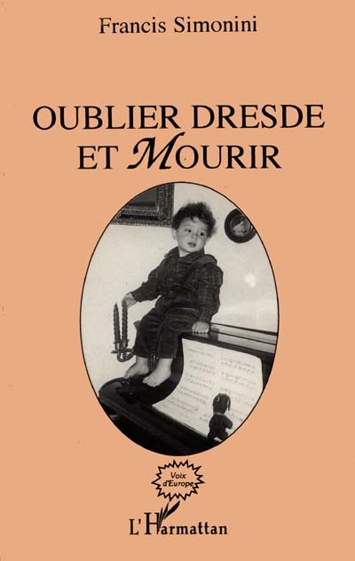 Oublier Dresde et mourir