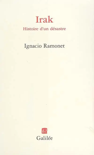Irak : histoire d'un désastre