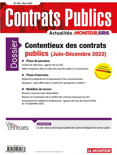 Contrats publics, l'actualité de la commande et des contrats publics, n° 240. Contentieux des contrats publics (juin-décembre 2022)