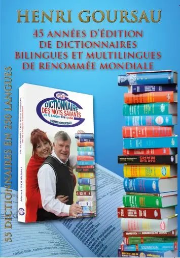 45 années d'édition de dictionnaires bilingues et multilingues de renommée mondiale : 55 dictionnaires en 250 langues 45 années d'édition de dictionnaires bilingues et multilingues de renommée mondiale : 55 dictionnaires en 250 langues