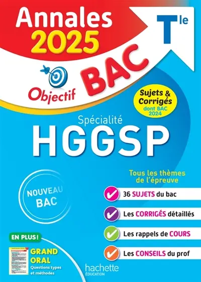 Spécialité HGGSP terminale : annales 2025, sujets & corrigés dont bac 2024 : nouveau bac