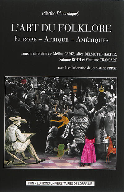 L'art du folklore : Europe, Afrique, Amériques