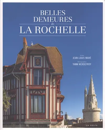 Belles demeures de La Rochelle