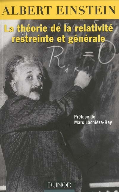 La théorie de la relativité restreinte et générale. La relativité et le problème de l'espace