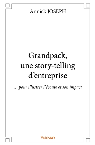 Grandpack, une story...