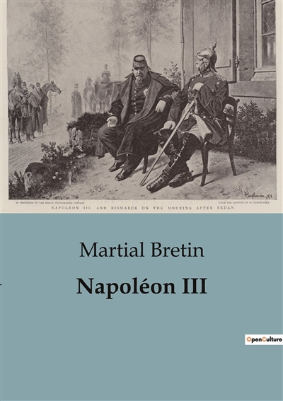 Napoléon III : recueil de Poésies : Par Martial Bretin