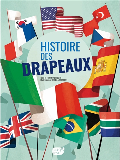 Histoire des Drapeaux