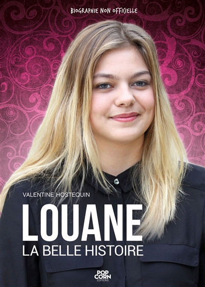 Louane, la belle histoire