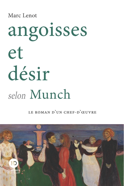 Angoisses et désir selon Munch