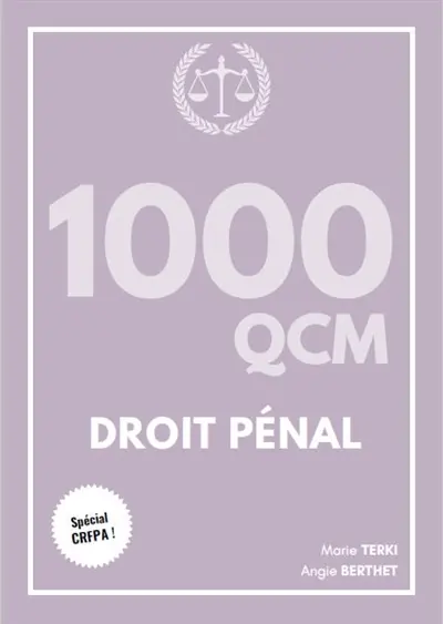 1.000 QCM : droit pénal : spécial CRFPA !