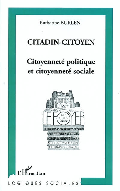 Citadin-citoyen : citoyenneté politique et citoyenneté sociale