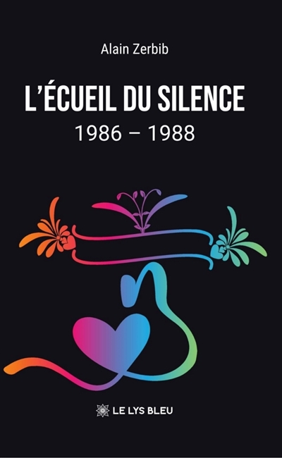 L'écueil du silence : 1986...