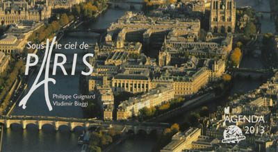 Sous le ciel de Paris : agenda 2013