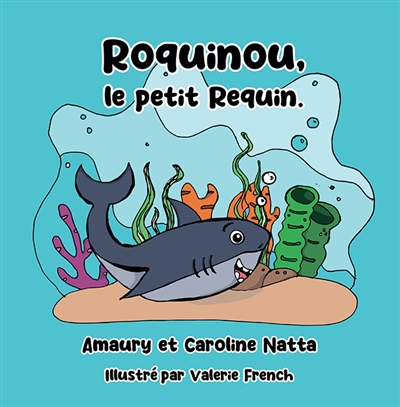 Roquinou, Le Petit Requin