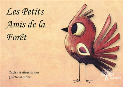 Les petits amis de la forêt