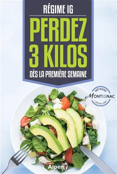 Régime IG : perdez 3 kilos dès la première semaine