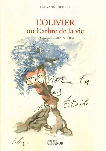 L'olivier ou L'arbre de la vie