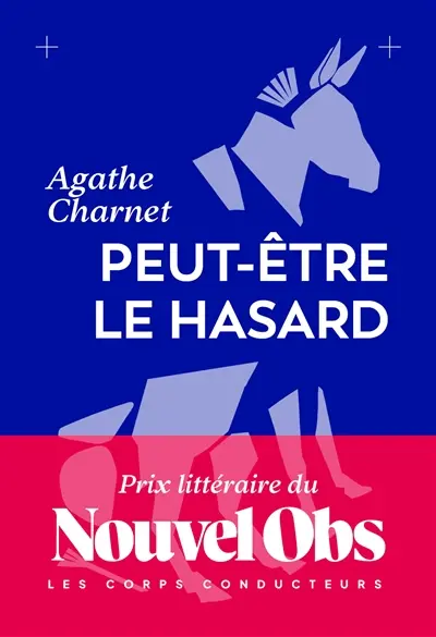 Peut-être le hasard