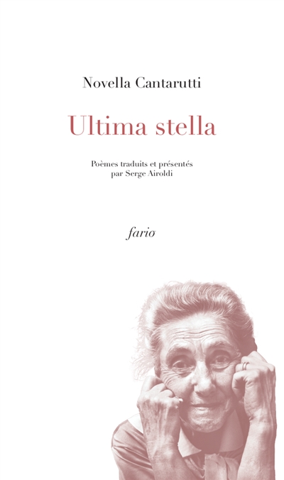 Ultima stella : quelques poèmes frioulans de Novella Cantarutti