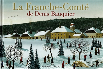 La Franche-Comté de Denis Bauquier