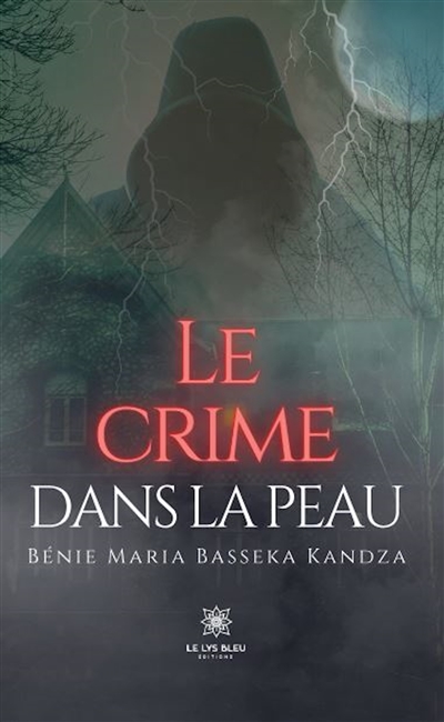Le crime dans la peau
