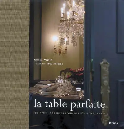 La table parfaite : Feriatus, des idées pour des fêtes élégantes