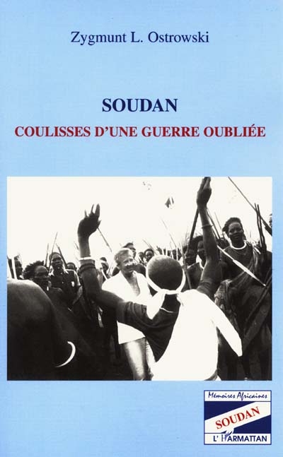 Soudan : coulisses d'une guerre oubliée