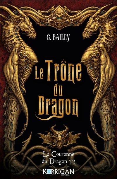 La couronne du dragon. Vol....