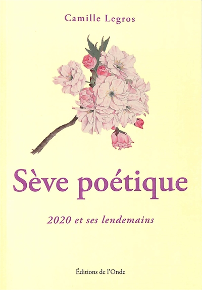 sève poétique : 2020 et ses lendemains