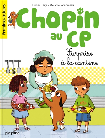 Chopin au Cp: Surprise à la cantine