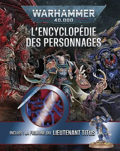 Warhammer 40.000 : l'encyclopédie des personnages. Vol. 1