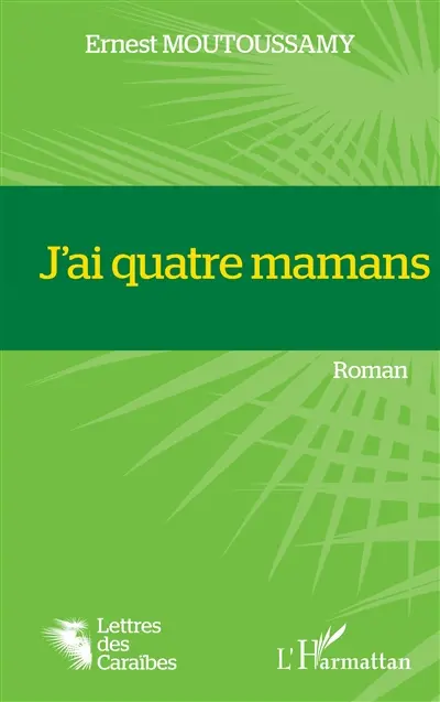 J'ai quatre mamans
