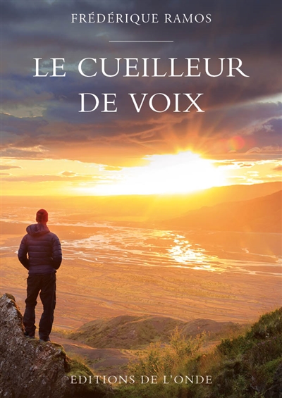 Le cueilleur de voix