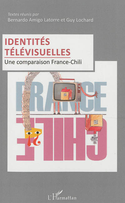 Identités télévisuelles : une comparaison Chili-France