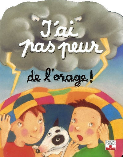 J'ai pas peur de l'orage !