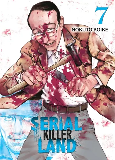 Serial killer land. Vol. 7