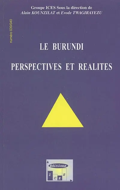 Nouvelles congolaises, n° 39-40. Le Burundi : perspectives et réalités