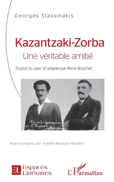 Kazantzaki-Zorba : une véritable amitié