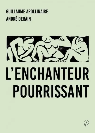 L'enchanteur pourrissant