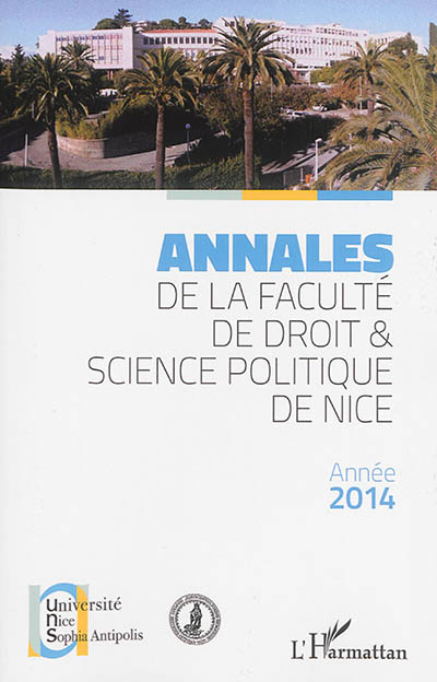 Annales de la Faculté de droit et science politique de Nice. Année 2014
