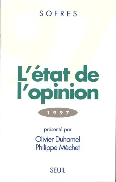 L'état de l'opinion : 1997