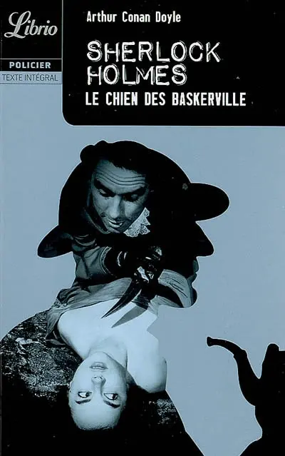 Sherlock Holmes. Le chien des Baskerville
