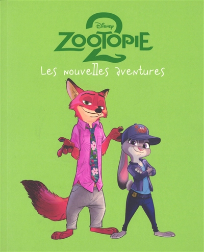 Zootopie 2 : les nouvelles aventures, tome 1