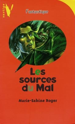 Les sources du mal