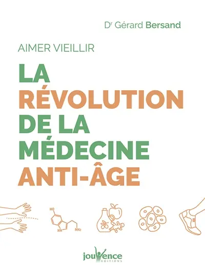 La révolution de la médecine anti-âge : aimer vieillir