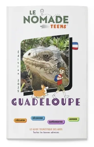 Guadeloupe : s'éclater, découvrir, expérimenter, admirer : toutes les bonnes adresses