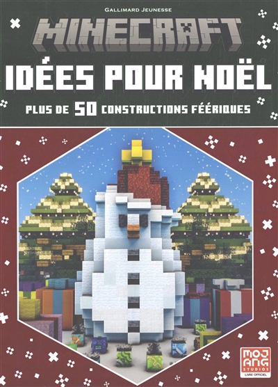 Minecraft : idées pour Noël : plus de 50 constructions féériques