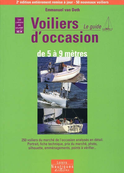Loisirs nautiques, hors-série, n° 34. Guide des voiliers d'occasion, de 5 à 9 mètres