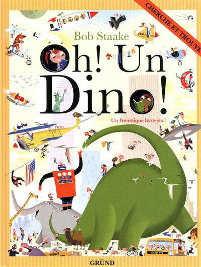 Oh ! Un dino !